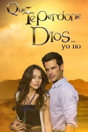Que te Perdone Dios... Yo No Online